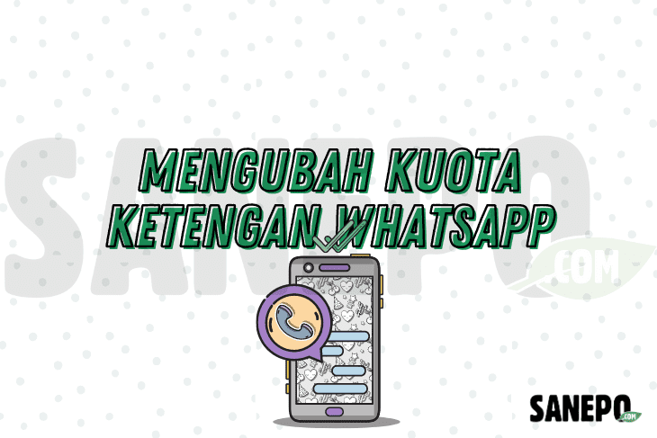 Mengubah Kuota Ketengan WhatsApp