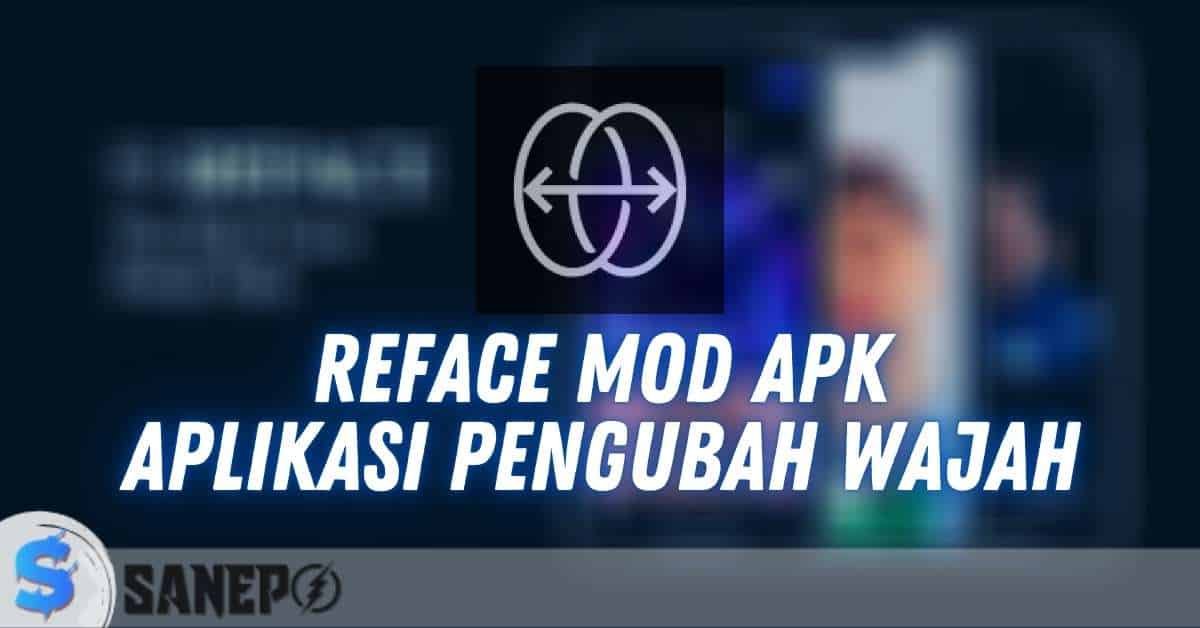 Reface Mod APK, Aplikasi Pengubah Wajah