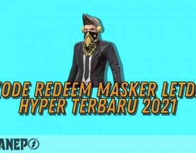 Masih Aktif! Kode Redeem Masker Letda Hyper Terbaru 2021