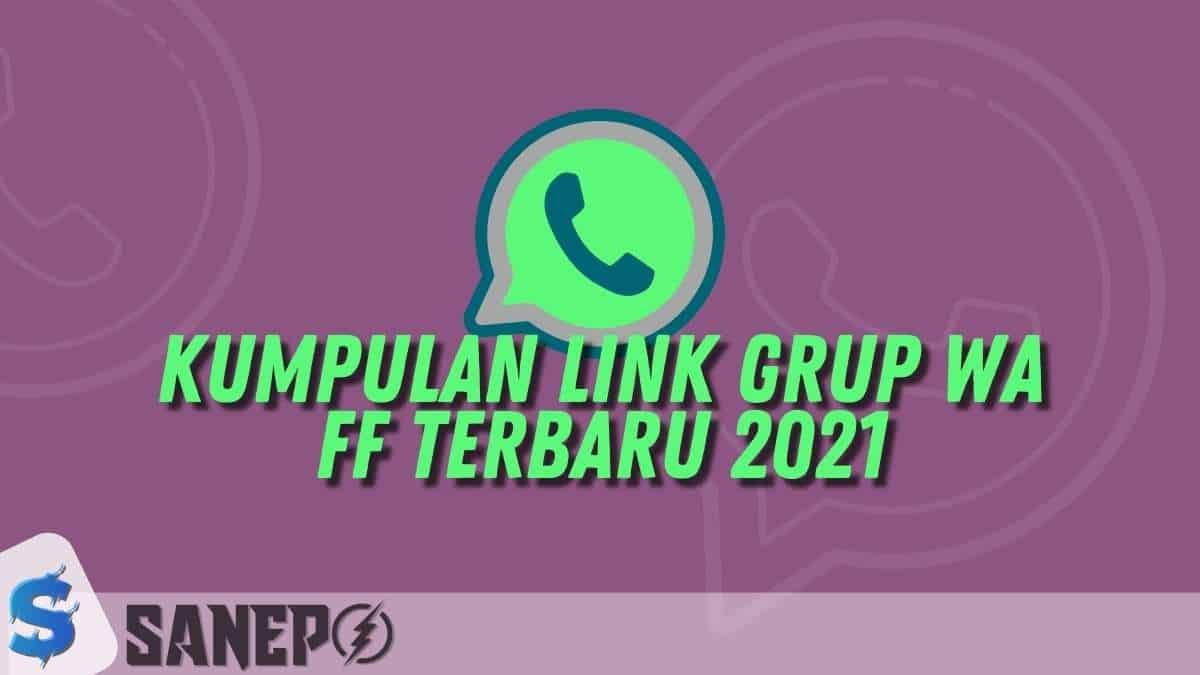 Kumpulan Link Grup WA FF Terbaru 2021