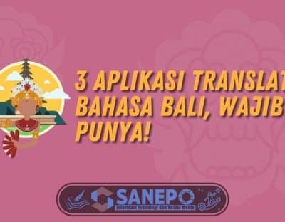 3 Aplikasi Translate Bahasa Bali, Wajib Punya!