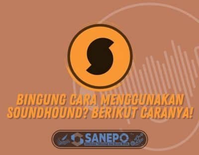 Bingung Cara Menggunakan SoundHound? Berikut Caranya!