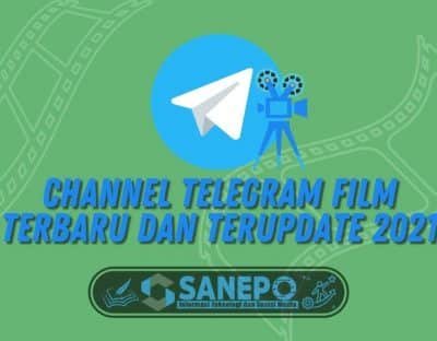Channel Telegram Film Terbaru dan Terupdate 2021