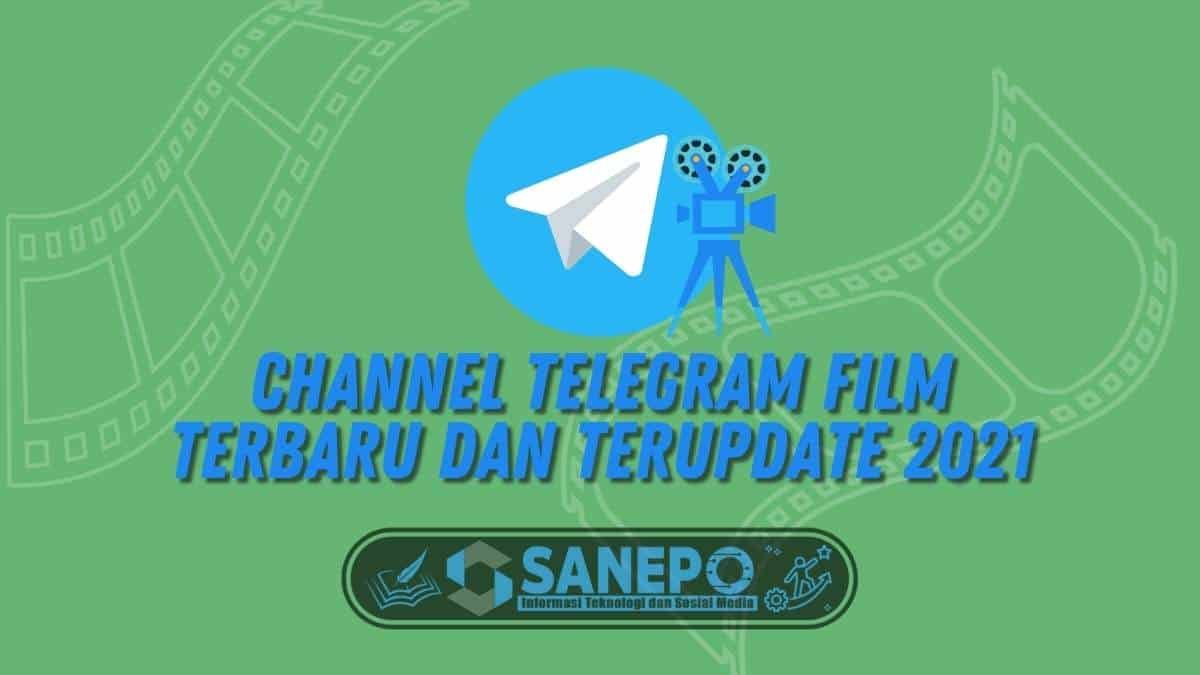 Channel Telegram Film Terbaru dan Terupdate 2021
