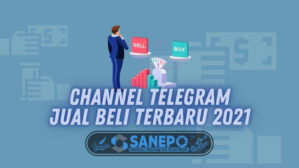 Channel Telegram Jual Beli Terbaru 2021