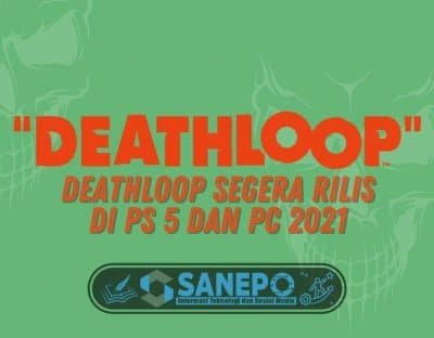 Deathloop Segera Rilis di PS 5 dan PC 2021