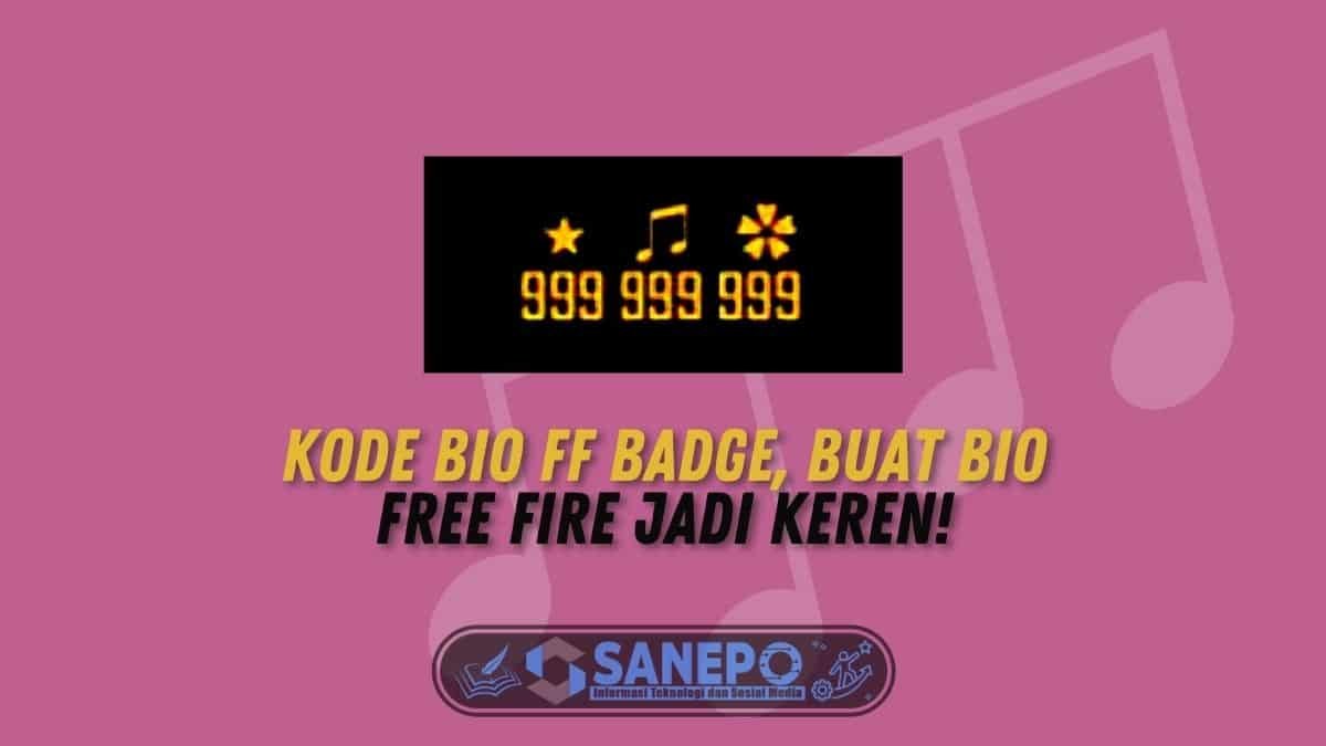 Kode Bio FF Badge, Buat Bio Free Fire Jadi Keren!
