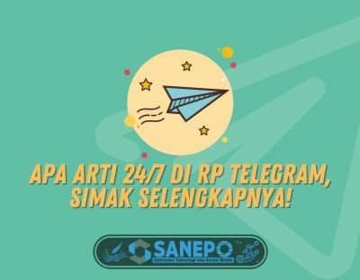 Apa Arti 24/7 di RP Telegram, Simak Selengkapnya!