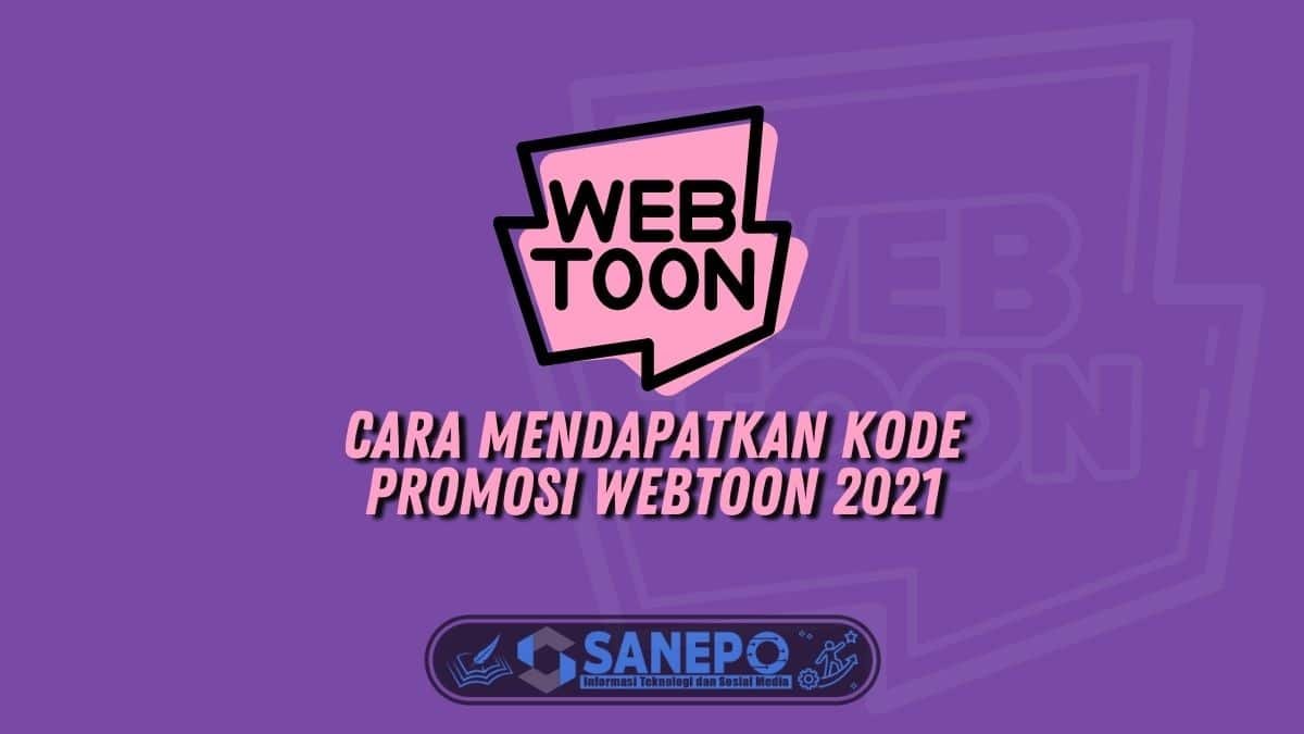 Cara Mendapatkan Kode Promosi Webtoon 2021