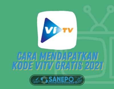 Cara Mendapatkan Kode ViTV Gratis 2021