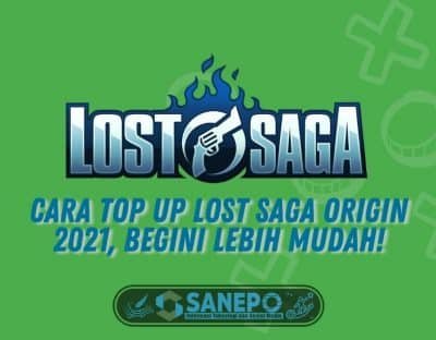 Cara Top Up Lost Saga Origin 2021, Begini Lebih Mudah!