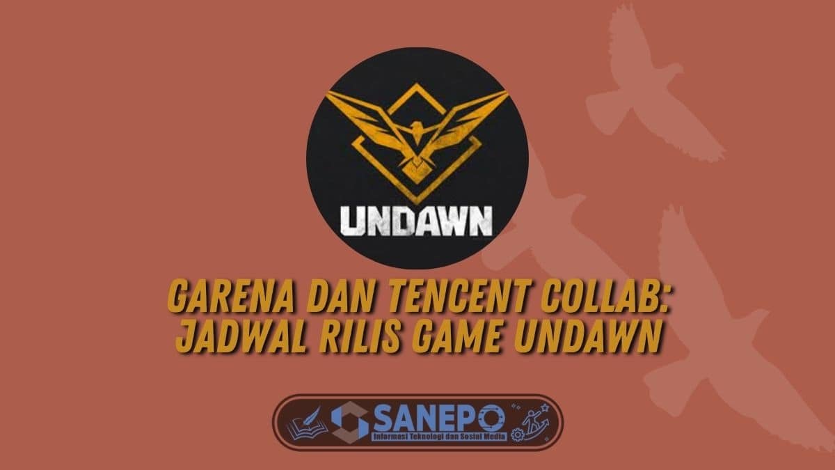 Garena dan Tencent Collab: Jadwal Rilis Game Undawn Terbaru