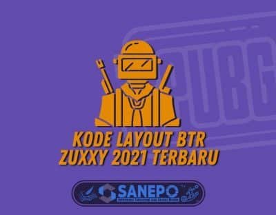 Kode Layout BTR Zuxxy 2021 Terbaru