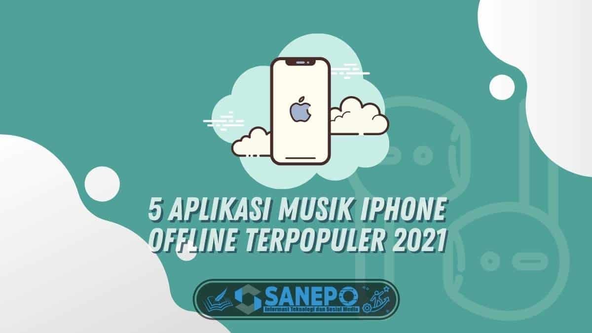 5 Aplikasi Musik iPhone Offline Terpopuler 2021