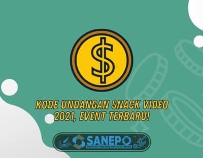 Kode Undangan Snack Video 2021, Event Terbaru!