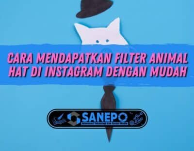 Cara Mendapatkan Filter Animal Hat di Instagram dengan Mudah