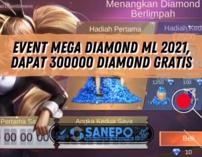 Event Mega Diamond ML 2021, Dapat 300000 Diamond Gratis