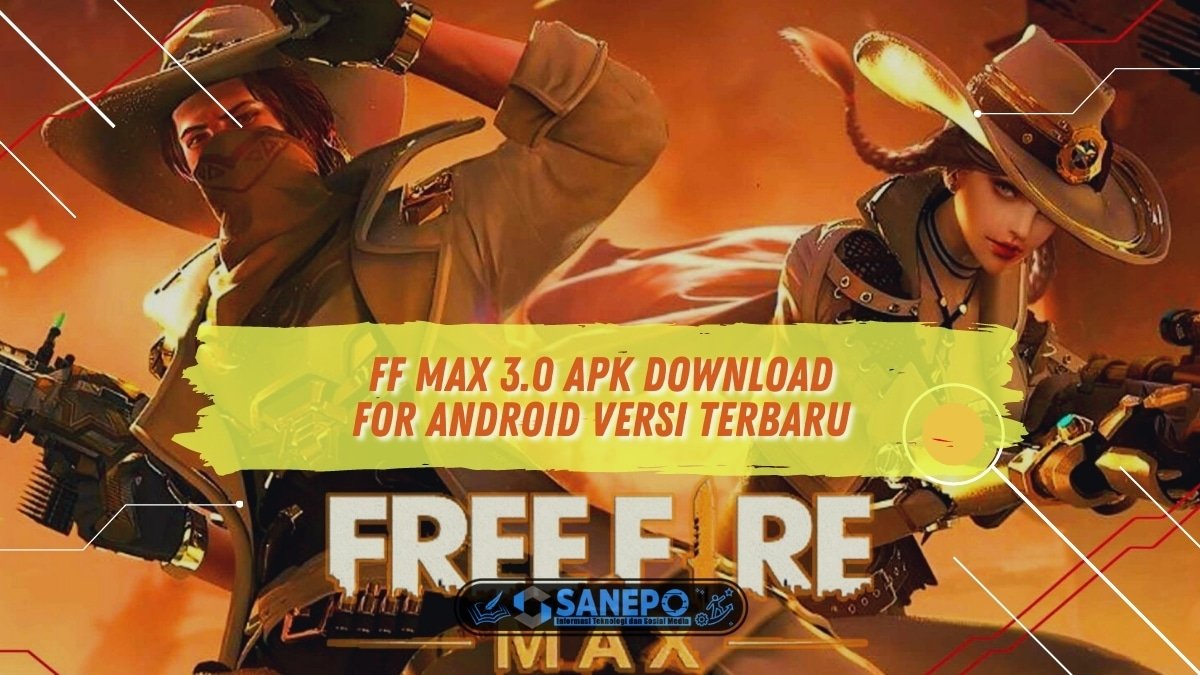 FF Max 3.0 Apk Download for Android Versi Terbaru