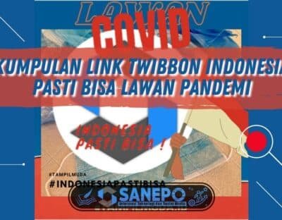 Kumpulan Link Twibbon Indonesia Pasti Bisa Lawan Pandemi