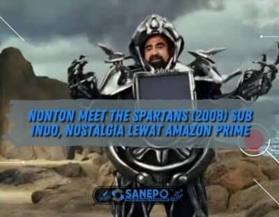Nonton Meet the Spartans (2008) Sub Indo, Nostalgia lewat Amazon Prime
