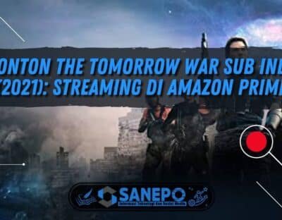 Nonton The Tomorrow War Sub Indo (2021): Streaming di Amazon Prime