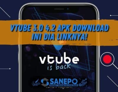 VTube 3.0 4.2 Apk Download, Ini Dia Linknya!