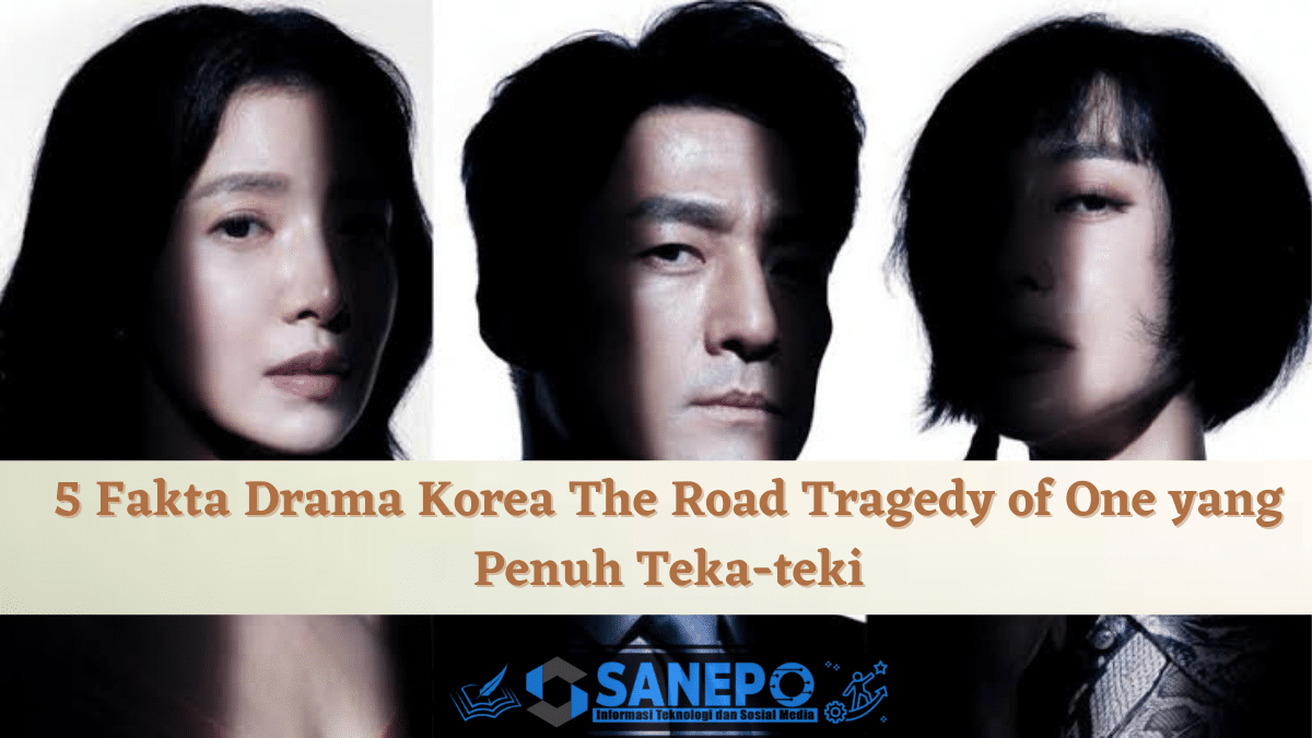 Drama Korea The Road Tragedy of One