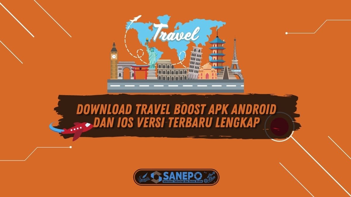 Download Travel Boost Apk Android dan iOS Versi Terbaru Lengkap