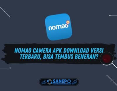Nomao Camera Apk Download Versi Terbaru, Bisa Tembus Beneran?