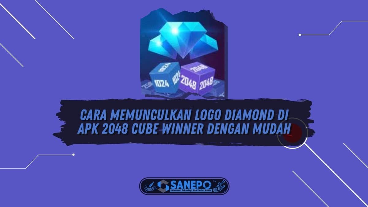 Cara Memunculkan Logo Diamond di Apk 2048 Cube Winner dengan Mudah