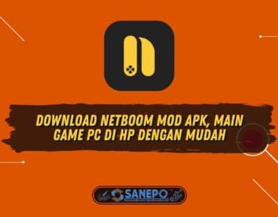 Download Netboom Mod Apk, Main Game PC di HP dengan Mudah