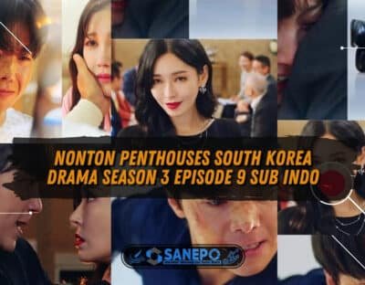 Nonton Penthouses South Korea Drama Season 3 Episode 9 Sub Indo