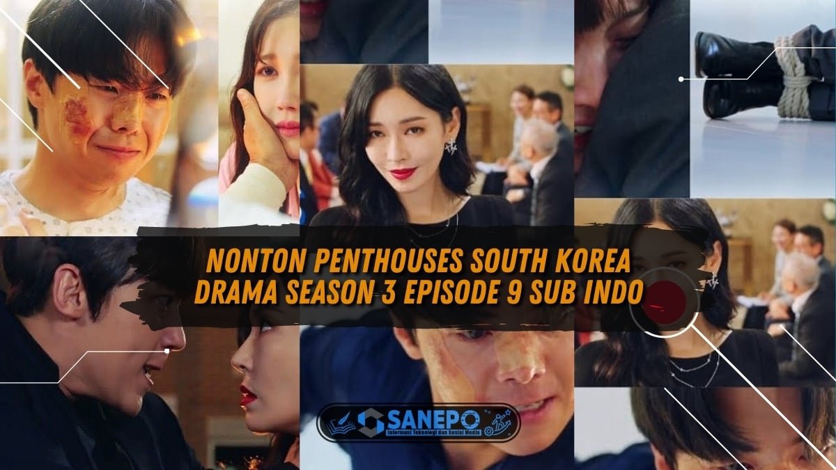 Nonton Penthouses South Korea Drama Season 3 Episode 9 Sub Indo