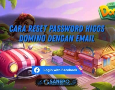 Cara Reset Password Higgs Domino Dengan Email, Gampang Banget