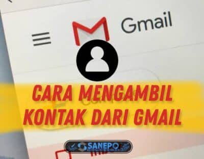 Cara mengambil kontak dari Gmail