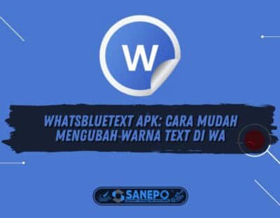Whatsbluetext Apk: Cara Mudah Mengubah Warna Text di WA