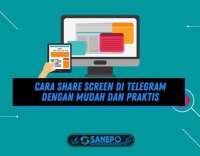 Cara Share Screen di Telegram dengan Mudah dan Praktis