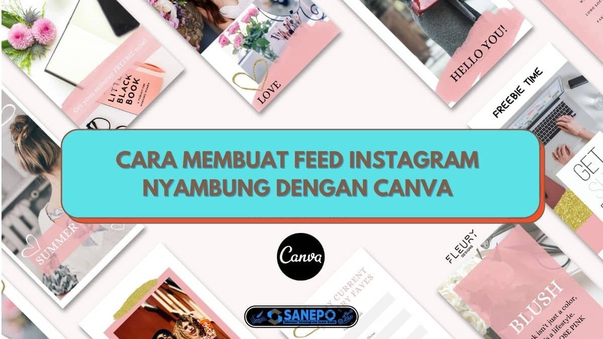 Cara Membuat Feed Instagram Nyambung Dengan Canva