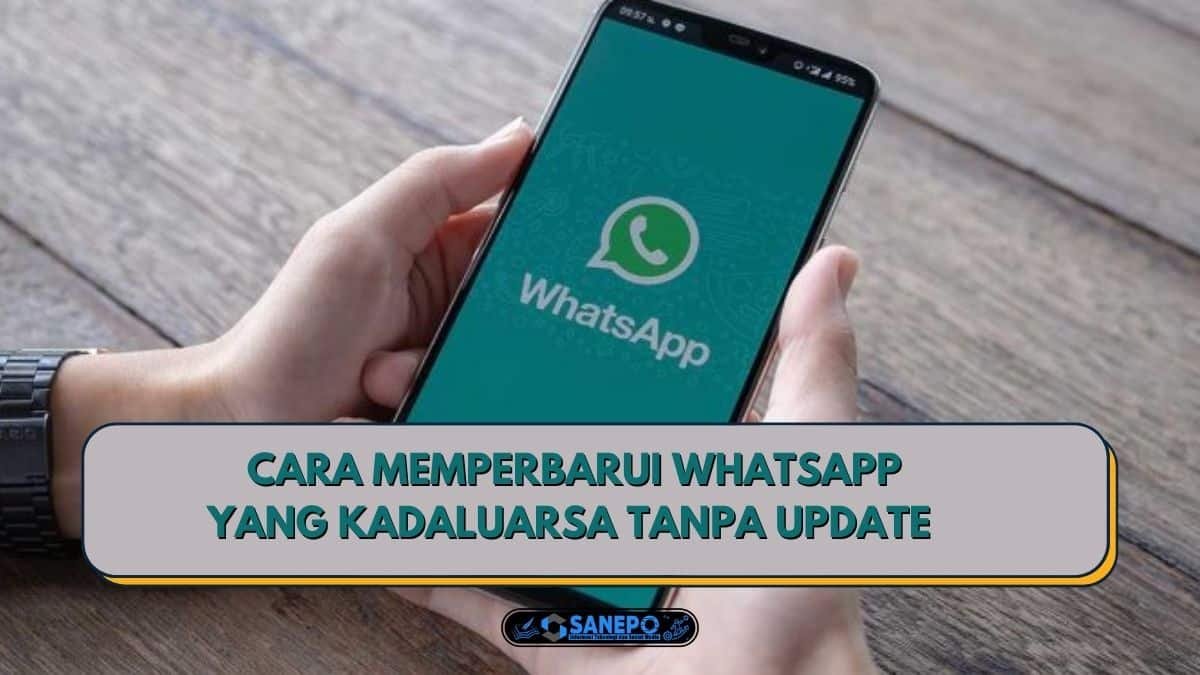 Cara Memperbarui Whatsapp Yang Kadaluarsa Tanpa Update