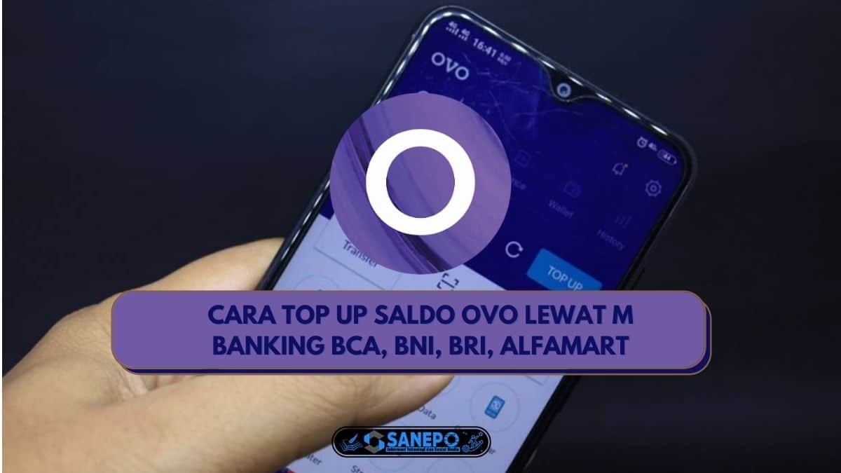 Cara Mengisi OVO Lewat M Banking BCA, BNI, BRI, Alfamart