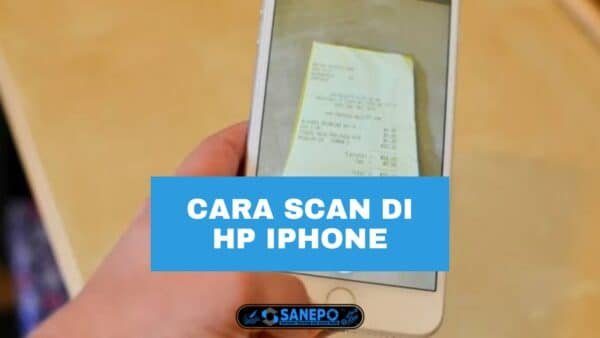 Cara Scanner Di iPhone Menggunakan 2 Metode Mudah Beserta Cara Melakukannya