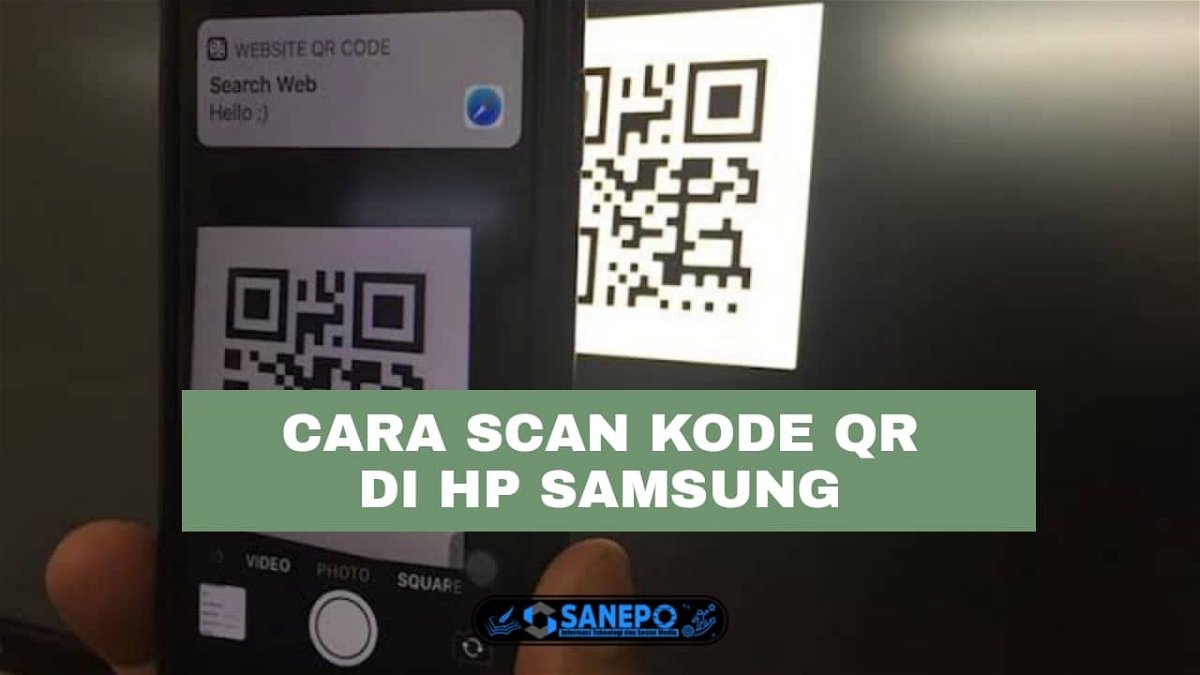 3 Cara Scan Barcode Di Hp Samsung Semua Tipe Paling Mudah Dilakukan