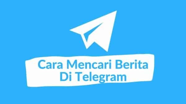 cara mencari berita di telegram