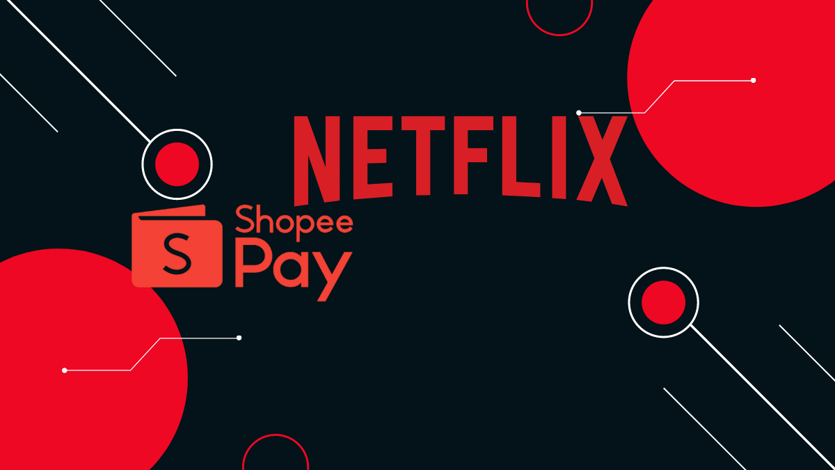Cara Bayar Netflix Pakai ShopeePay 