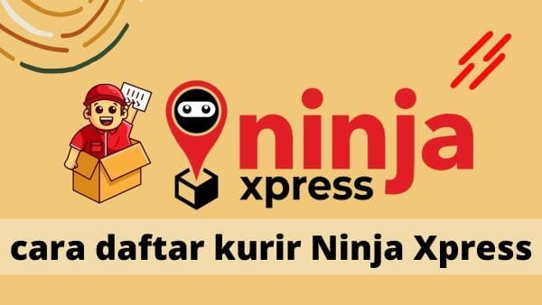 cara daftar kurir Ninja Xpress