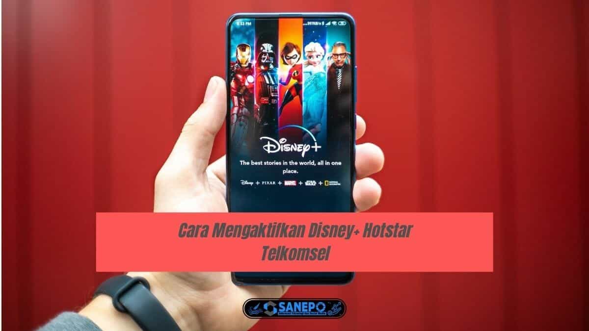 Cara Mengaktifkan Disney+ Hotstar Telkomsel