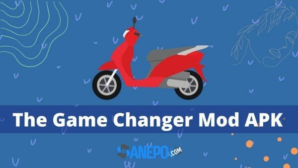 The Game Changer Mod APK versi terbaru 2022