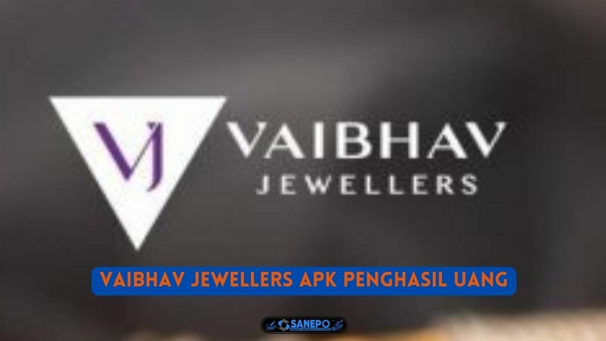 Vaibhav Jewellers Apk Penghasil Uang