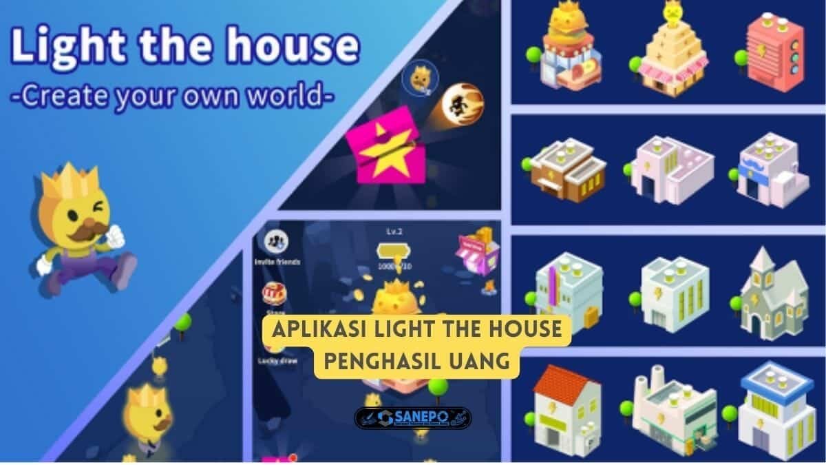 Aplikasi Light The House Penghasil Uang