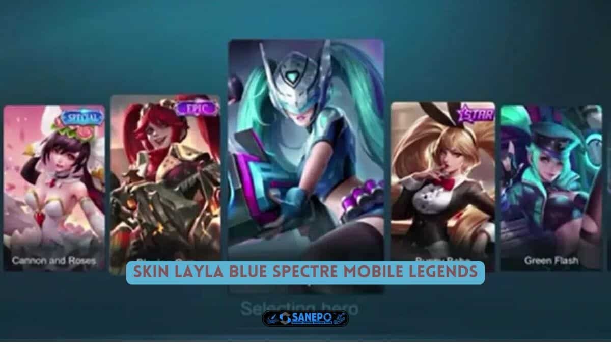 Harga Skin Layla Blue Spectre Mobile Legends